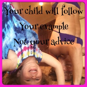 piyo, piyo progress, fit mom, leading by example, leader, lead by example not advice, headstand, fun with kids