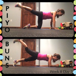 PIYO BUNS, PIYO Week 8, PIYO Progress