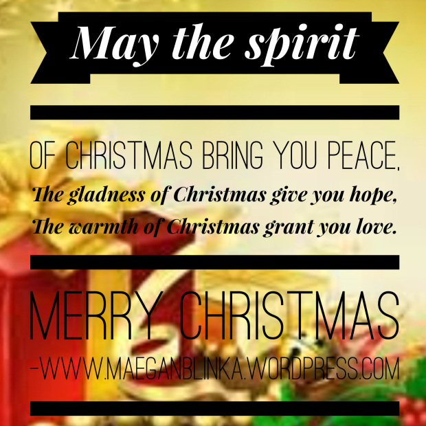 Maegan Blinka, Be present, Christmas quotes, live in the moment