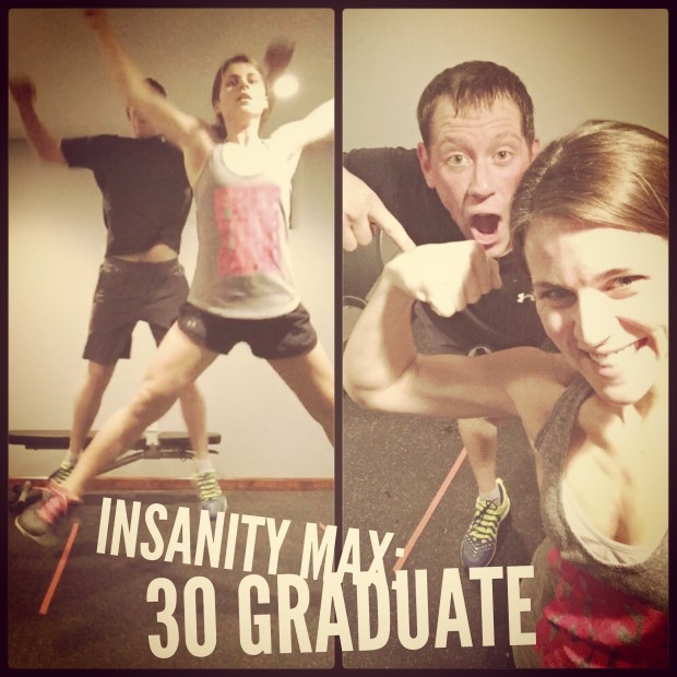 Maegan Blinka, Insanity Max 30 Graduate, Insanity Max 30 Results, Friday Fight Round 2, workouts with the hubby, Accountability Partner, 