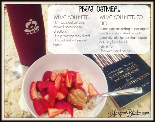 Maegan Blinka, Megan Blinka, 21 day fix recipes, 21 day fix oatmeal recipes, oatmeal ideas, fruity oatmeal recipes, peanut butter oatmeal, peanut butter breakfast ideas, Top Beachbody Coach, Elite Beachbody Coach, Teavana, Girl Code book by Carla Leyba, new breakfast ideas, gluten free and dairy free breakfast ideas