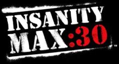 insanity max 30